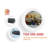 Hệ thống âm thanh thông báo khẩn cấp TOA VM-2000